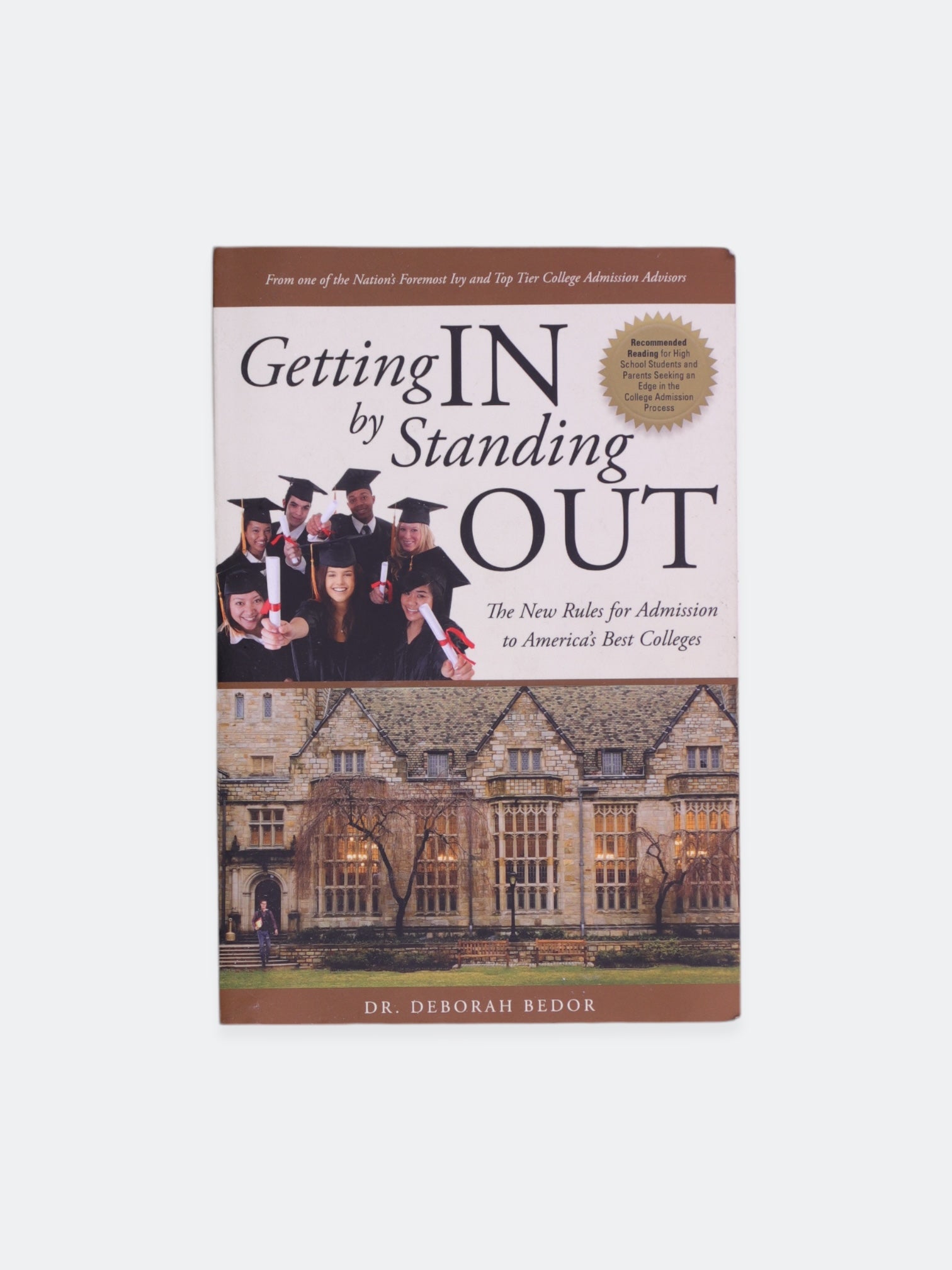 Libro GETTING IN BY STANDING OUT by DR. DEBORAH BEDOR