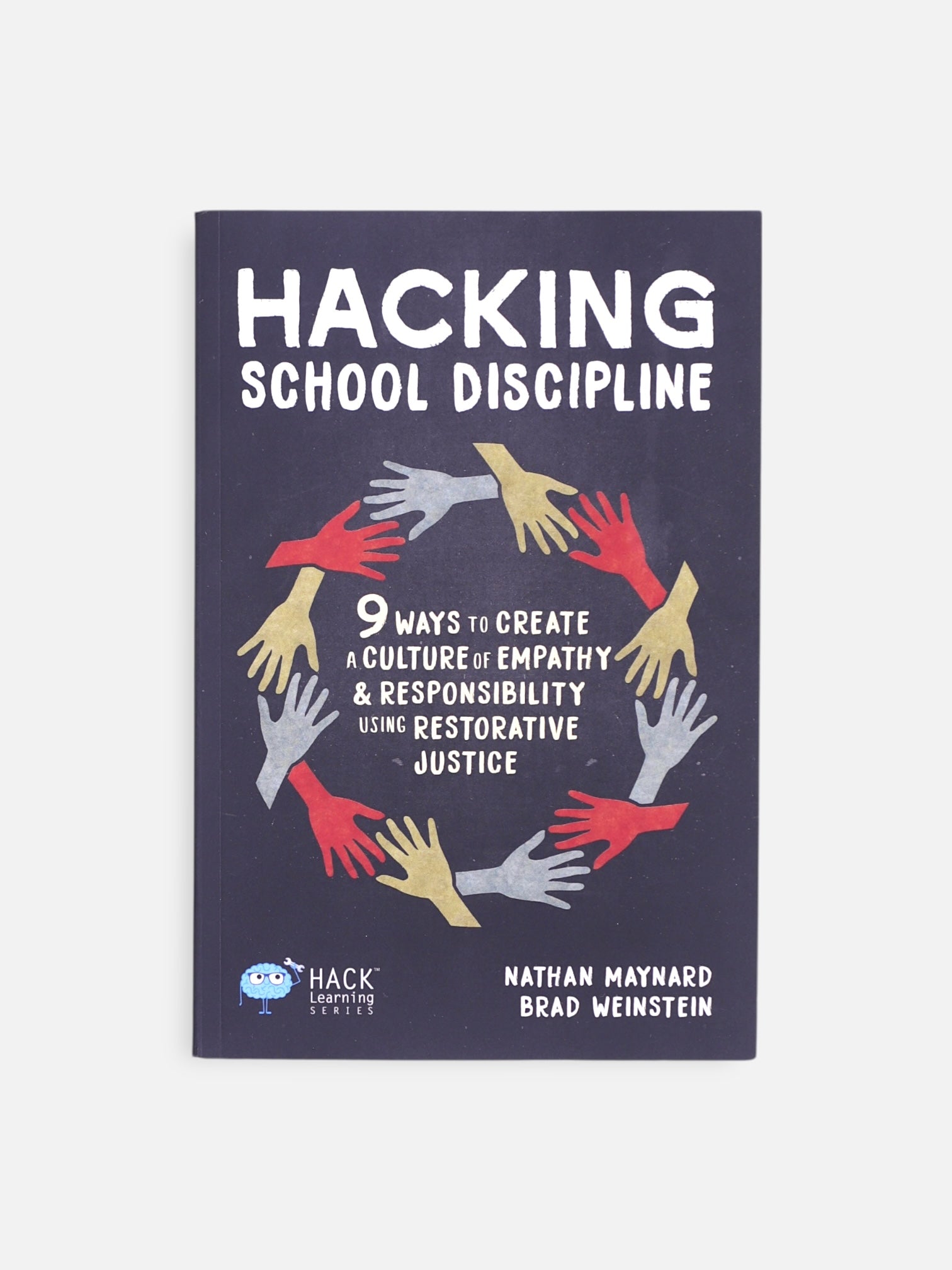 Libro HACKING SCHOOL DISCIPLINE  by Nathan Maynard, Brad Weinstein
