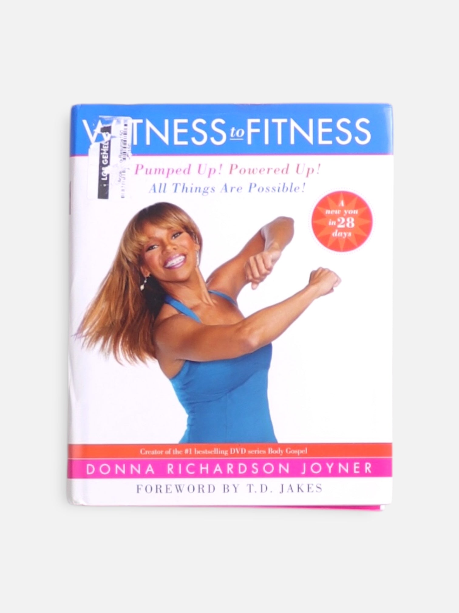 Libro WITNESS TO FITNESS by Donna Richardson Joyner