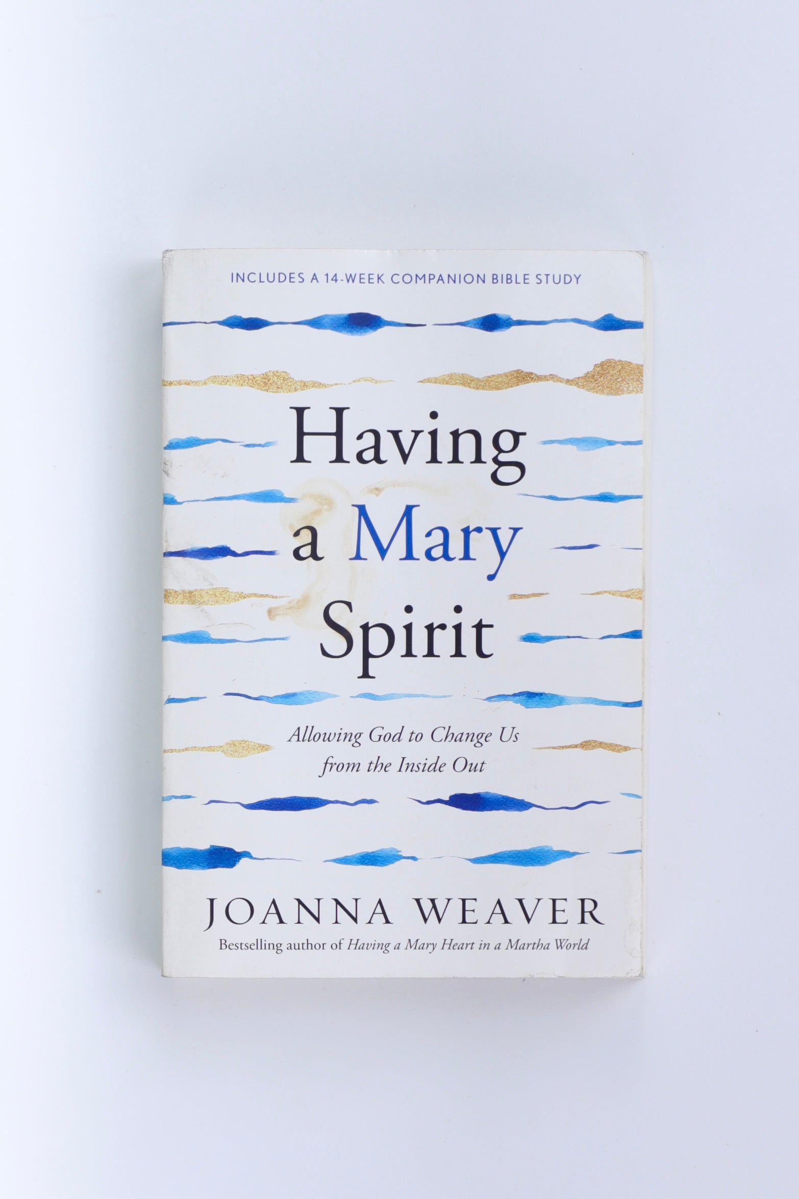 Libro HAVING A MARY SPIRIT by Joanna weaver